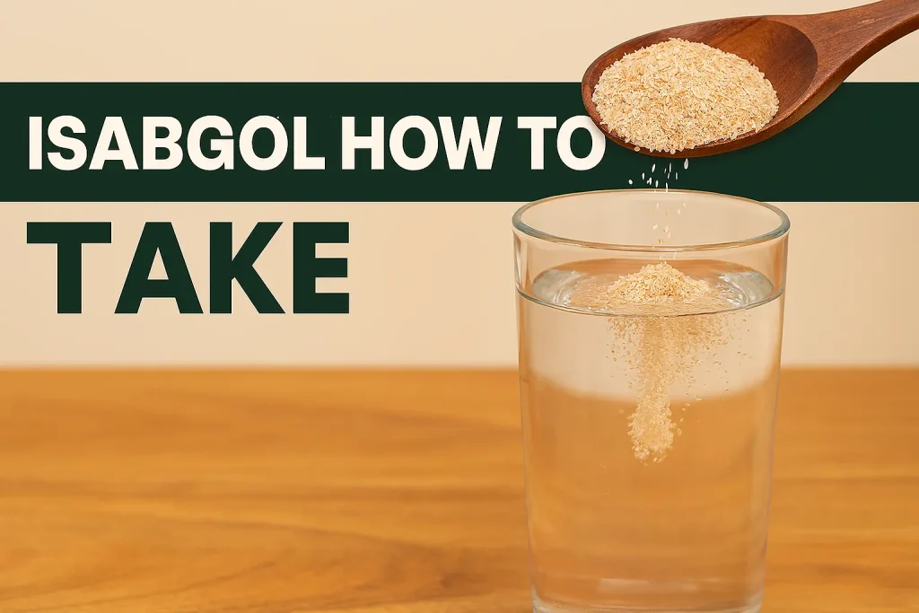 Isabgol How to Take